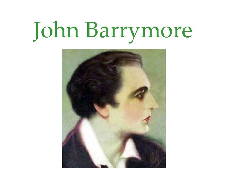 John Barrymore 