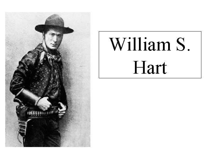 William S. Hart 