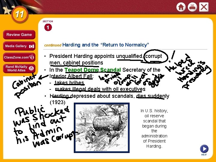 SECTION 1 continued Harding and the “Return to Normalcy” • President Harding appoints unqualified,