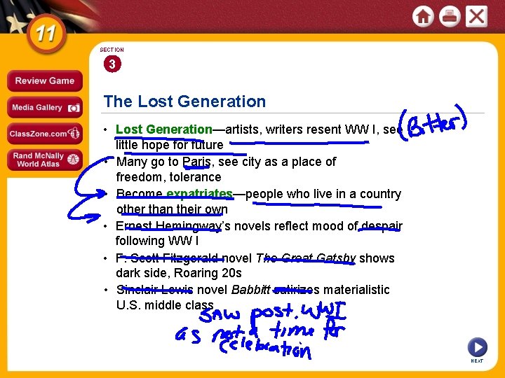 SECTION 3 The Lost Generation • Lost Generation—artists, writers resent WW I, see little