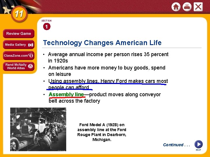 SECTION 1 Technology Changes American Life • Average annual income person rises 35 percent