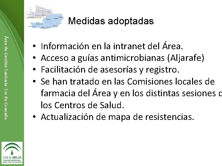 Medidas adoptadas Área de Gestión Sanitaria Sur de Granada Información en la intranet del