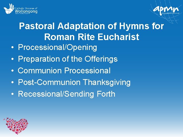 Pastoral Adaptation of Hymns for Roman Rite Eucharist • • • Processional/Opening Preparation of