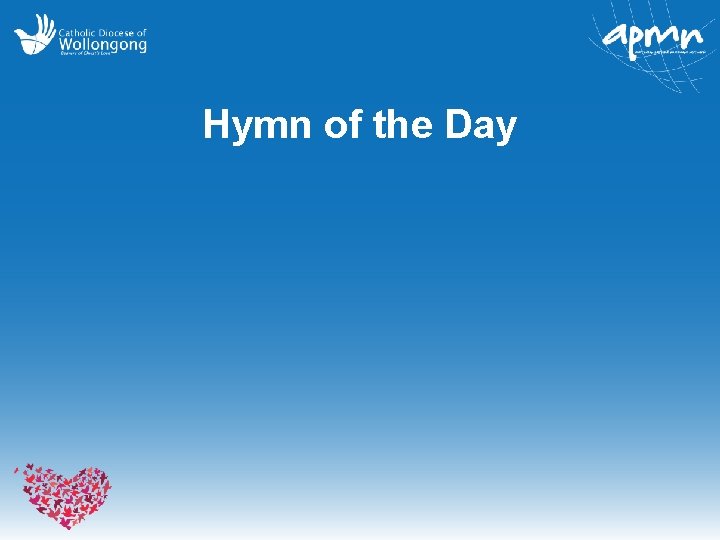 Hymn of the Day 