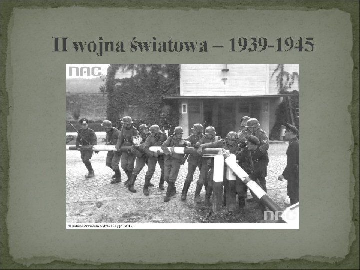 II wojna światowa – 1939 -1945 