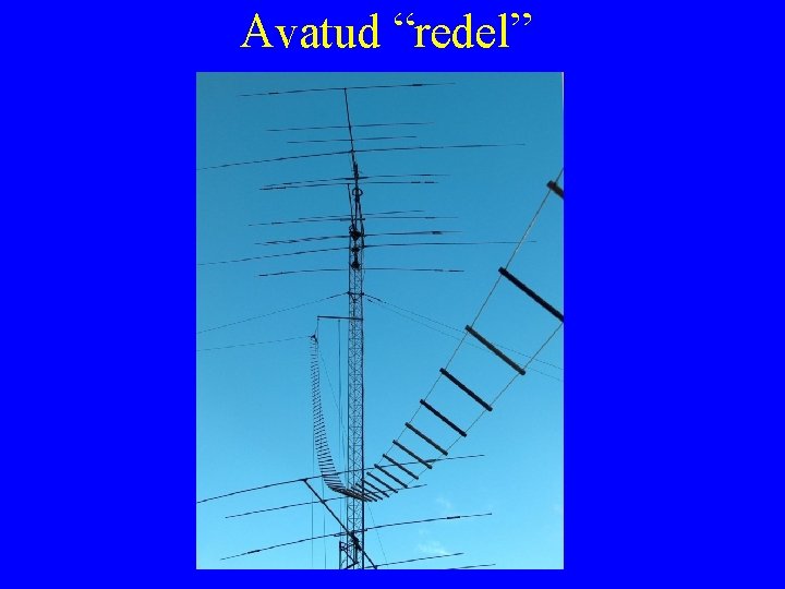 Avatud “redel” 