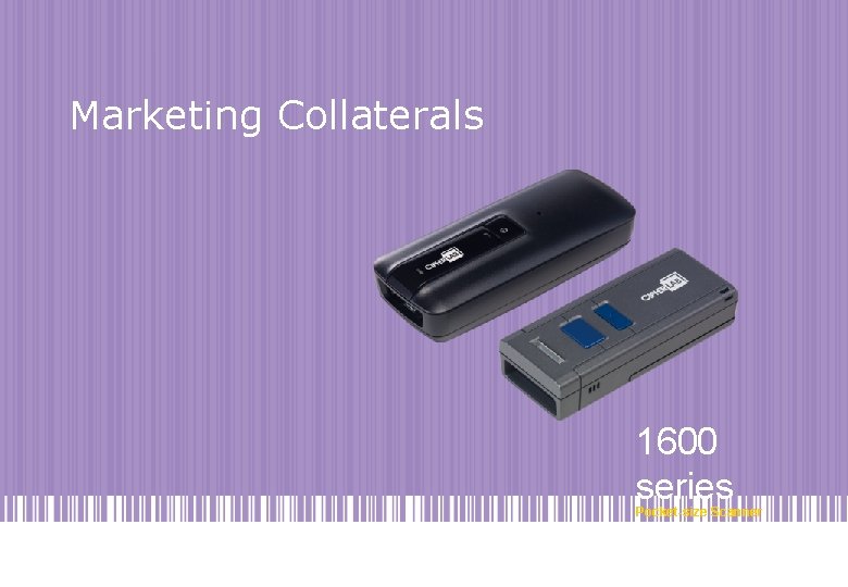 1600 series Marketing Collaterals Pocket-Size Scanner 1600 series Pocket-size Scanner 