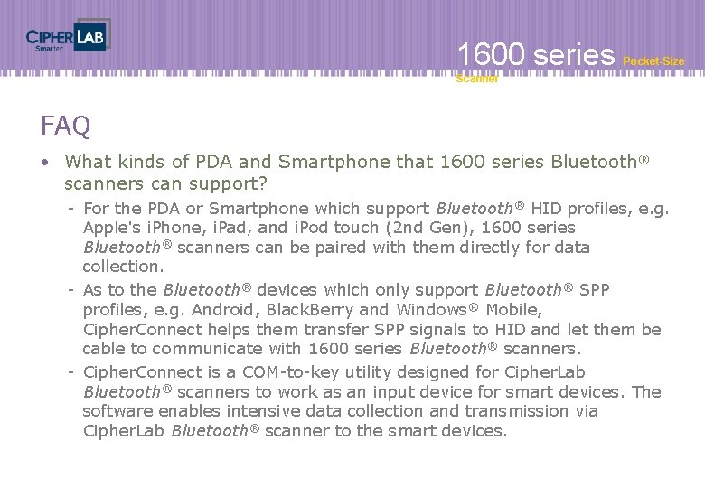 1600 series Pocket-Size Scanner FAQ • What kinds of PDA and Smartphone that 1600