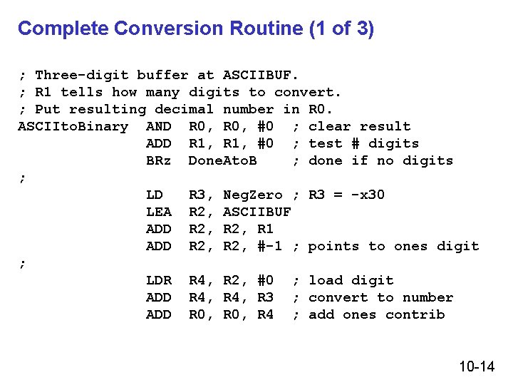 Complete Conversion Routine (1 of 3) ; Three-digit buffer at ASCIIBUF. ; R 1