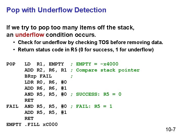 Pop with Underflow Detection If we try to pop too many items off the