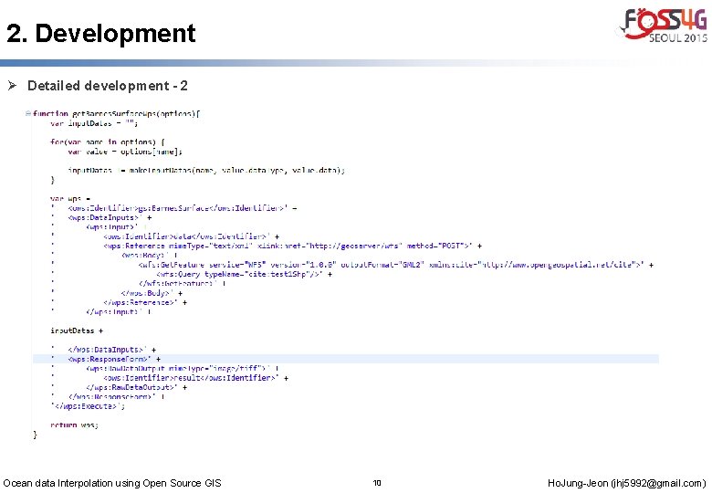 2. Development Ø Detailed development - 2 Ocean data Interpolation using Open Source GIS