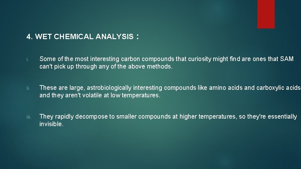  4. WET CHEMICAL ANALYSIS : i. Some of the most interesting carbon compounds
