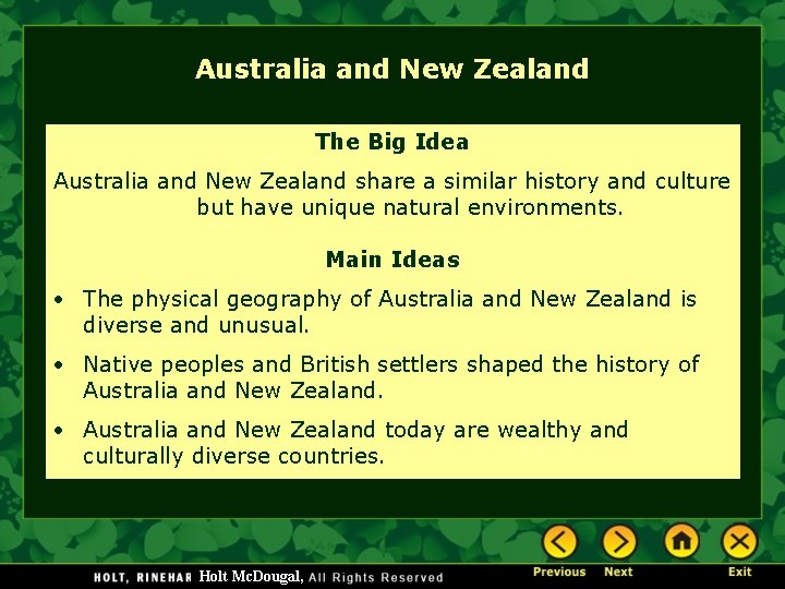 Australia and New Zealand The Big Idea Australia and New Zealand share a similar