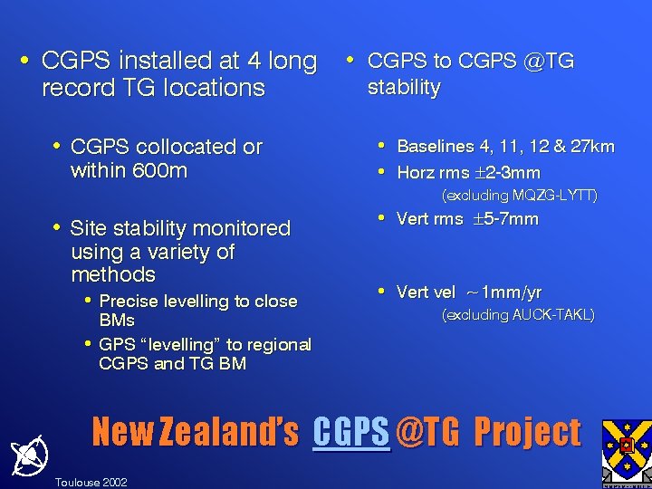  • CGPS installed at 4 long • CGPS to CGPS @TG stability record