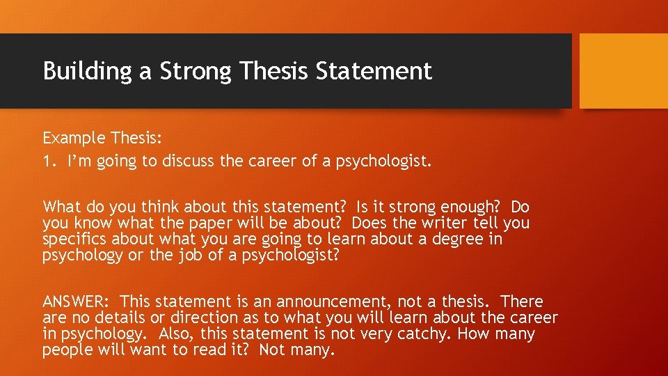 Building a Strong Thesis Statement Example Thesis: 1. I’m going to discuss the career Building a Strong Thesis Statement Example Thesis: 1. I’m going to discuss the career