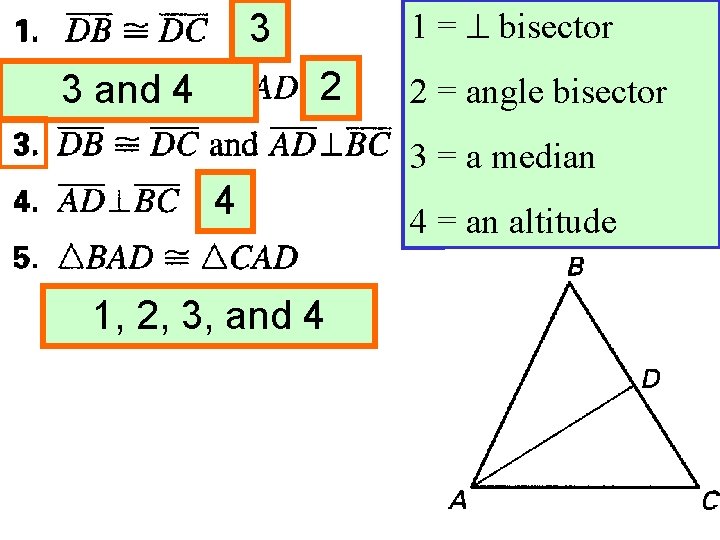 1 = bisector 3 2 3 and 4 2 = angle bisector 3 =