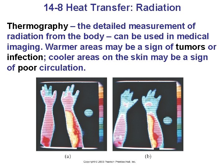 14 -8 Heat Transfer: Radiation Thermography – the detailed measurement of radiation from the