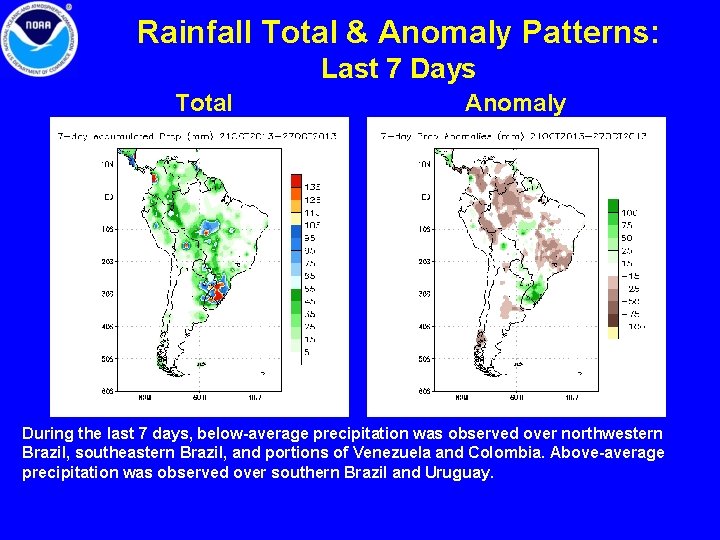 Rainfall Total & Anomaly Patterns: Last 7 Days Total Anomaly During the last 7