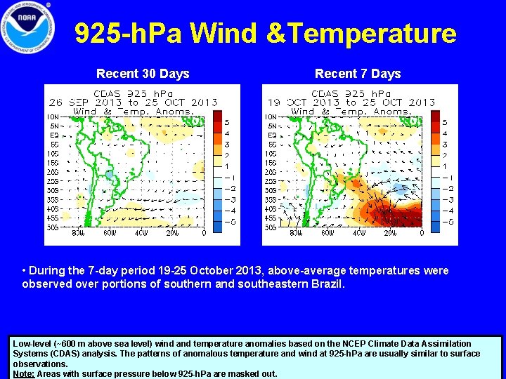 925 -h. Pa Wind &Temperature Recent 30 Days Recent 7 Days • During the