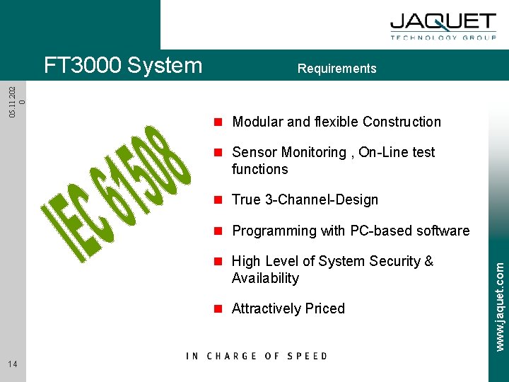 05. 11. 202 0 FT 3000 System Requirements n Modular and flexible Construction n