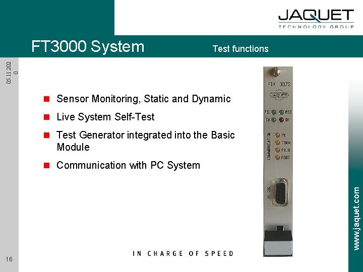 Test functions 05. 11. 202 0 FT 3000 System n Sensor Monitoring, Static and