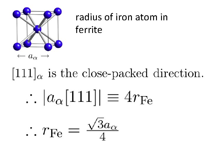 radius of iron atom in ferrite 