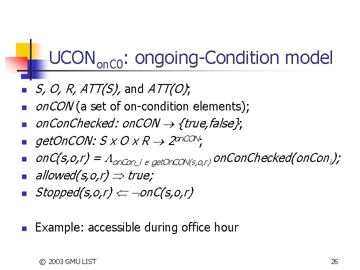 UCONon. C 0: ongoing-Condition model n S, O, R, ATT(S), and ATT(O); on. CON