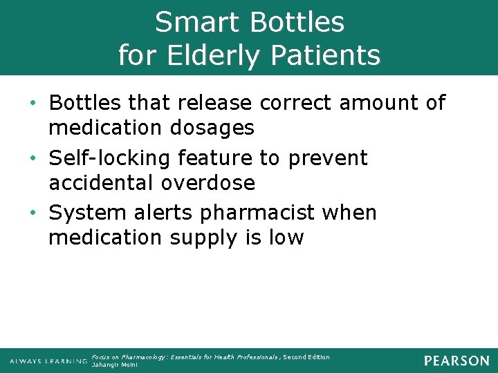 Smart Bottles for Elderly Patients • Bottles that release correct amount of medication dosages