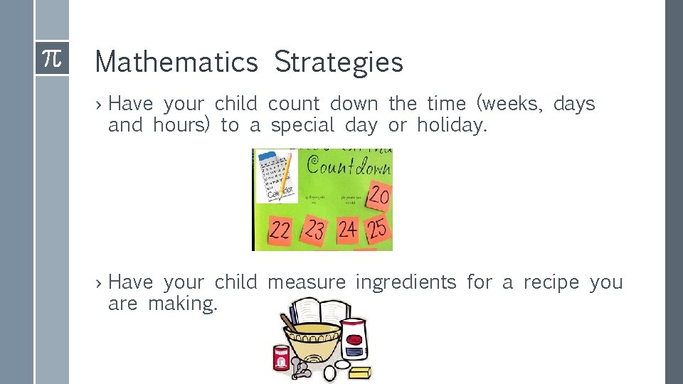 Mathematics Strategies › Have your child count down the time (weeks, days and hours)