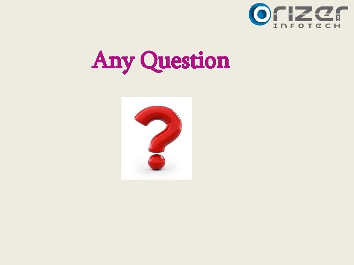 Any Question Any Question