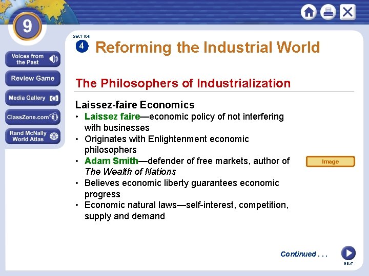 SECTION 4 Reforming the Industrial World The Philosophers of Industrialization Laissez-faire Economics • Laissez