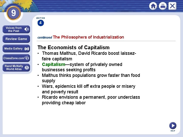 SECTION 4 continued The Philosophers of Industrialization The Economists of Capitalism • Thomas Malthus,