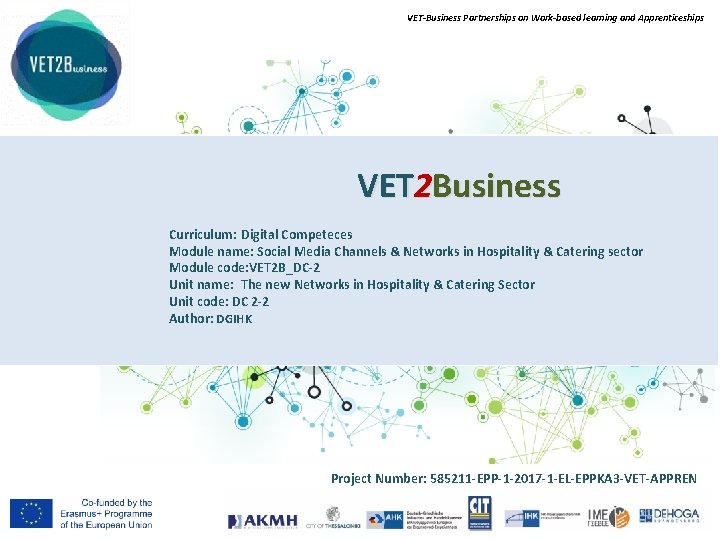 VET-Business Partnerships on Work-based learning and Apprenticeships VET 2 Business Curriculum: Digital Competeces Module