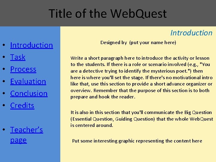 Title of the Web. Quest Introduction • • • Introduction Task Process Evaluation Conclusion
