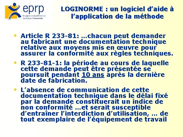 LOGINORME : un logiciel d’aide à l’application de la méthode § Article R 233