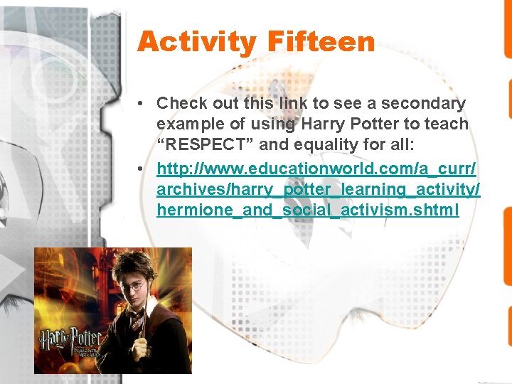 Activity Fifteen • Check out this link to see a secondary example of using
