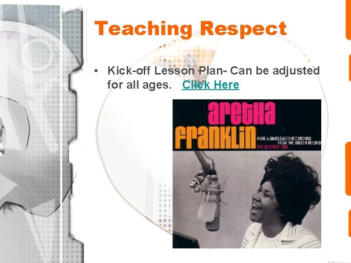 Teaching Respect • Kick-off Lesson Plan- Can be adjusted for all ages. Click Here