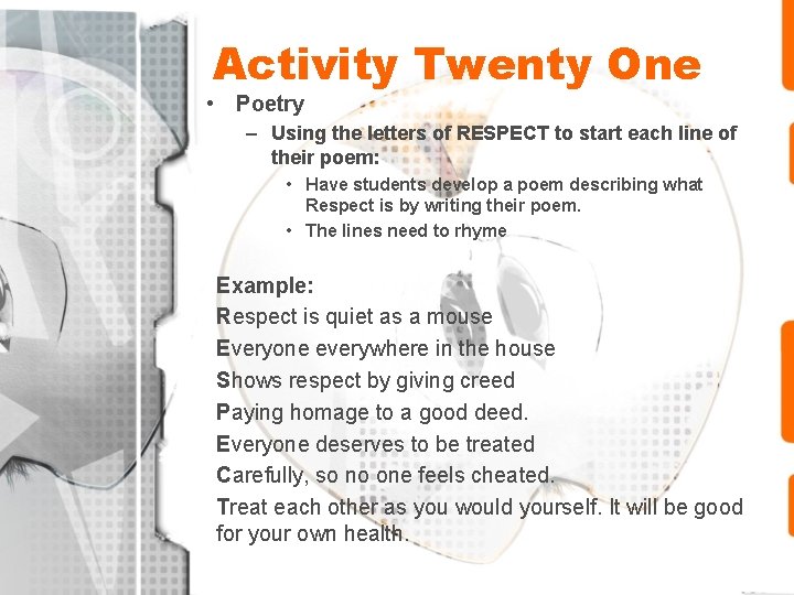 Activity Twenty One • Poetry – Using the letters of RESPECT to start each