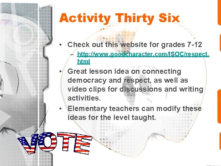 Activity Thirty Six • Check out this website for grades 7 -12 – http: