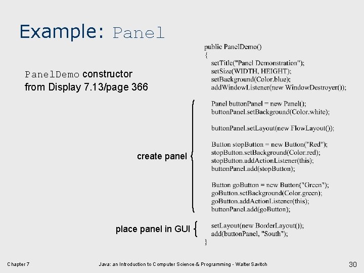 Example: Panel. Demo constructor from Display 7. 13/page 366 create panel place panel in