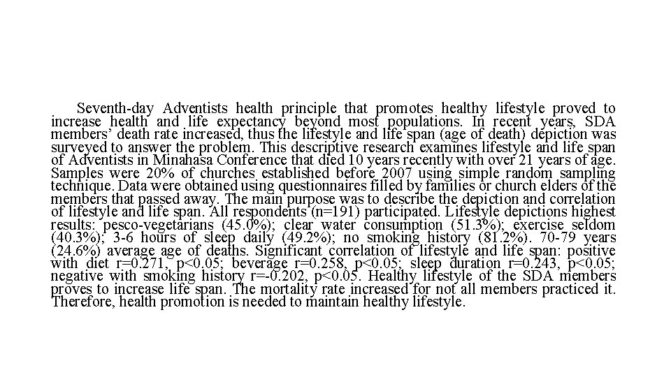 Seventh-day Adventists health principle that promotes healthy lifestyle proved to increase health and life