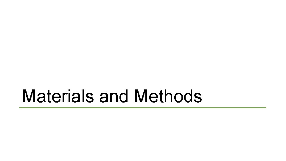 Materials and Methods 