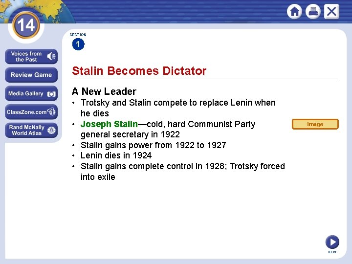 SECTION 1 Stalin Becomes Dictator A New Leader • Trotsky and Stalin compete to