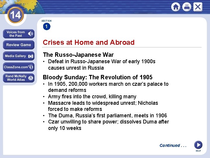 SECTION 1 Crises at Home and Abroad The Russo-Japanese War • Defeat in Russo-Japanese