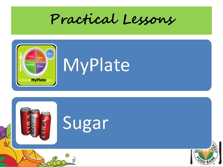 Practical Lessons My. Plate Sugar 