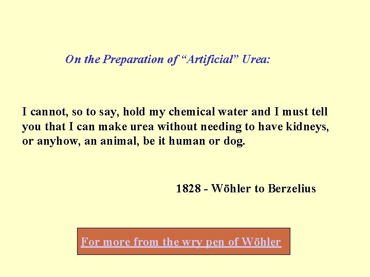 On the Preparation of “Artificial” Urea: I cannot, so to say, hold my chemical