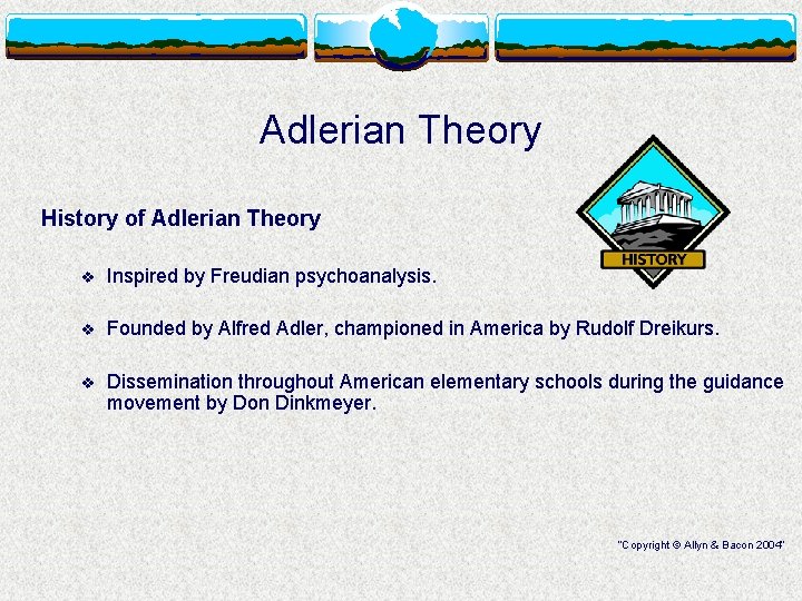 Adlerian Theory History of Adlerian Theory v Inspired by Freudian psychoanalysis. v Founded by