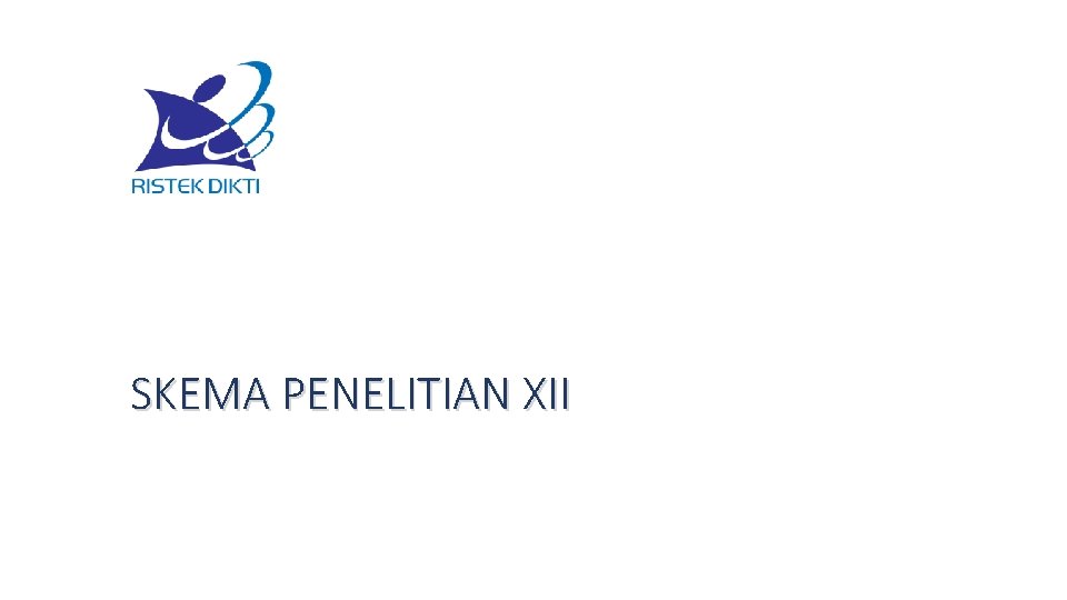 SKEMA PENELITIAN XII 