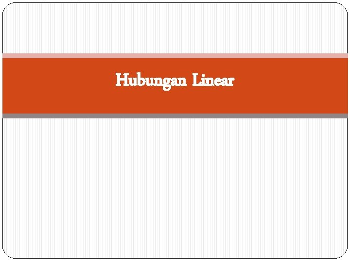 Hubungan Linear 