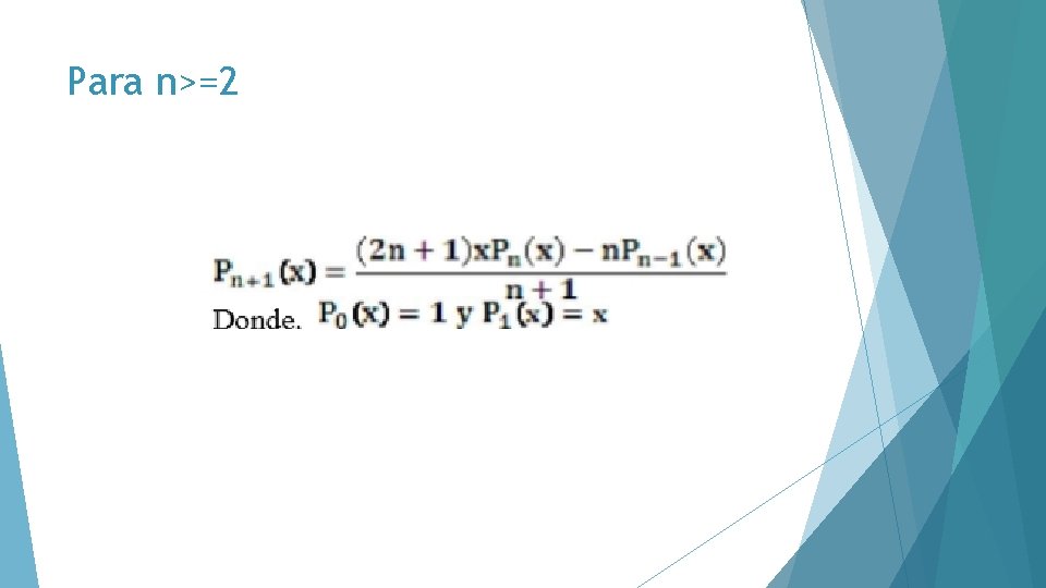 Para n>=2 